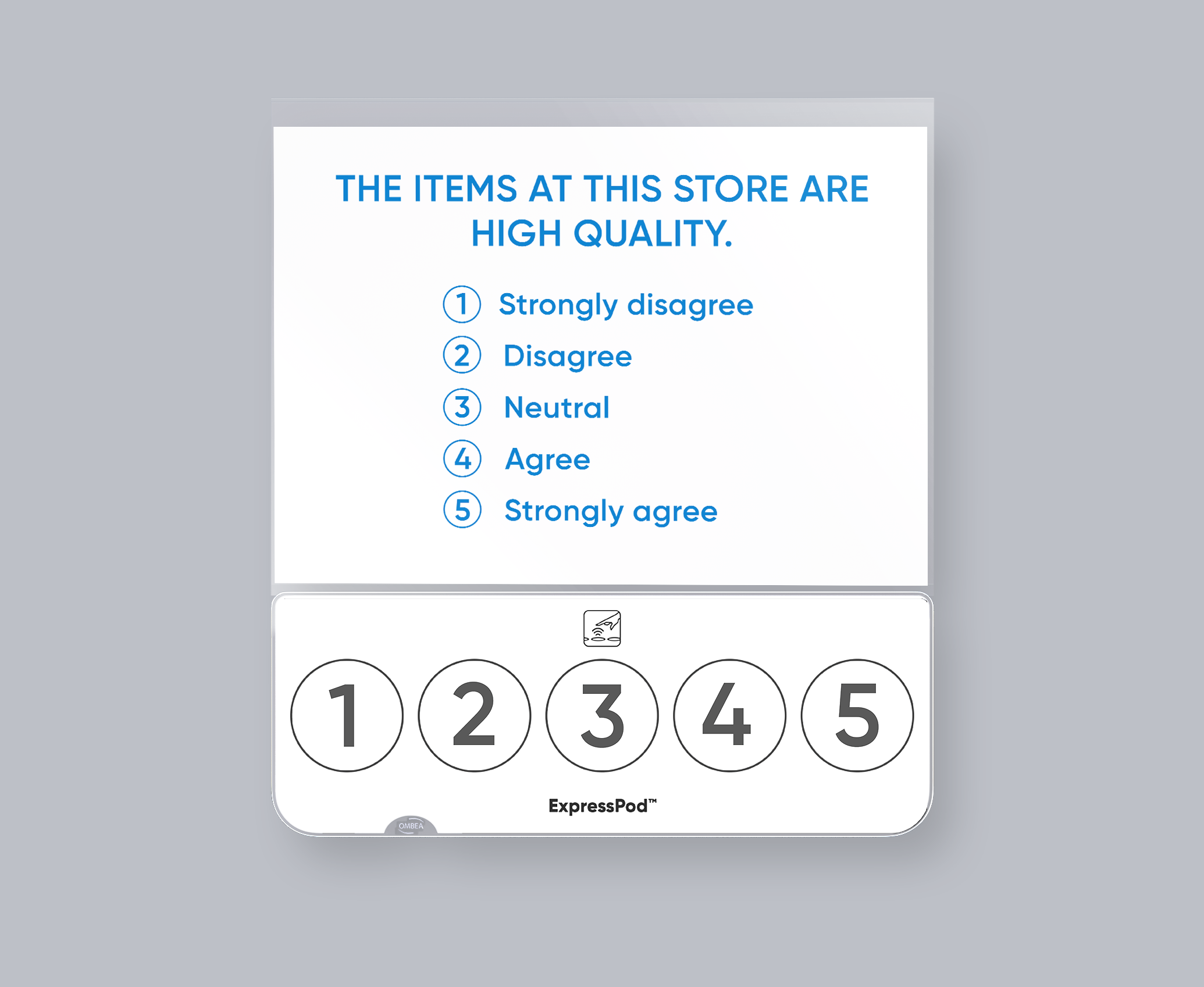 Feedback Terminal for Retail - Likert Question 3